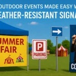 Outdoor Events Made Easy with Weather-Resistant Signages